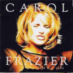 Carol Frazier (2000) - Life's a Ride Carol Frazier (2000) - Life's a Ride