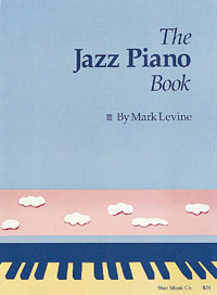 The Jazz Piano Book by Mark Levine