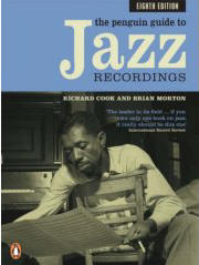 The Penguin Guide to Jazz Recordings: Eighth Edition (Penguin Guide to Jazz Recordings)